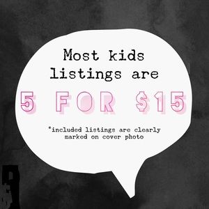 🖤MOST KIDS LISTINGS 5 for $15!!!🖤
